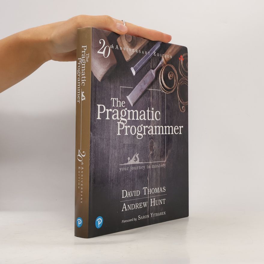 Andrew Hunt The Pragmatic Programmer
