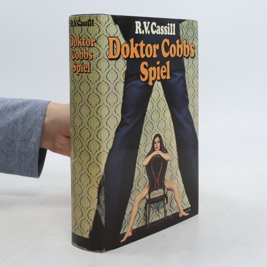R. V. Cassill Doktor Cobbs Spiel