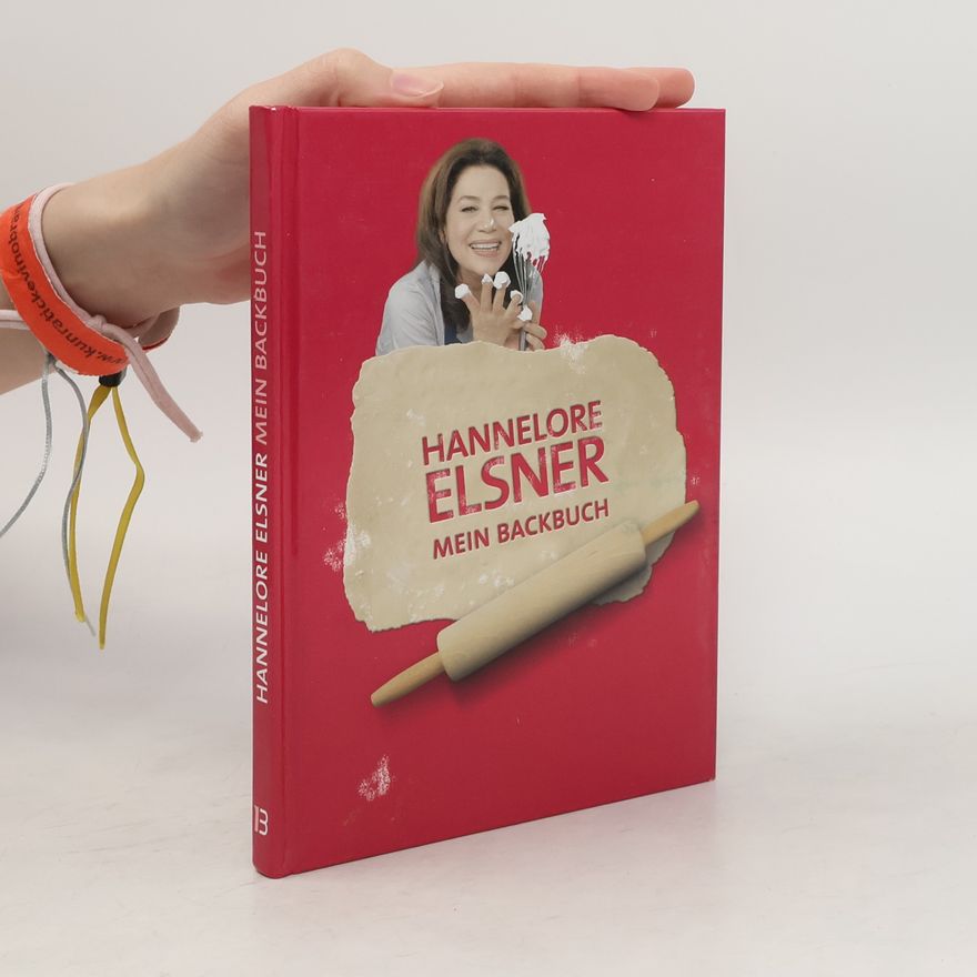 Hannelore Elsner Mein Backbuch
