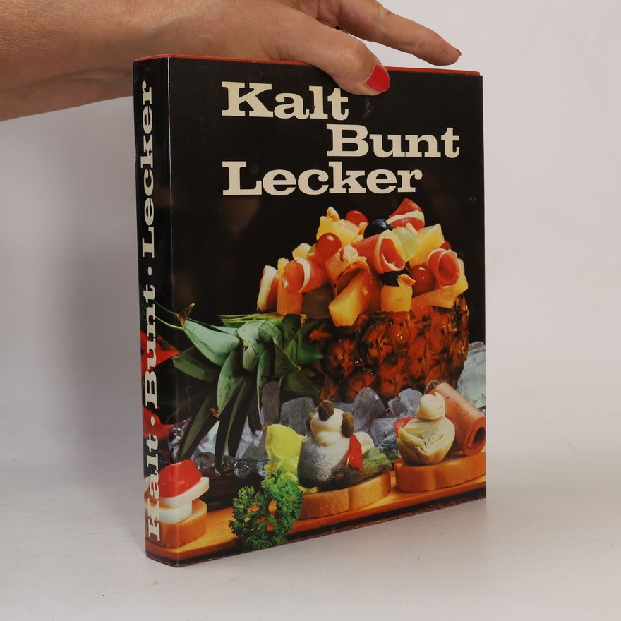 Autorenkollektiv Kalt, Bunt, Lecker