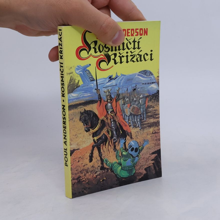 Poul Anderson Kosmičtí křižáci