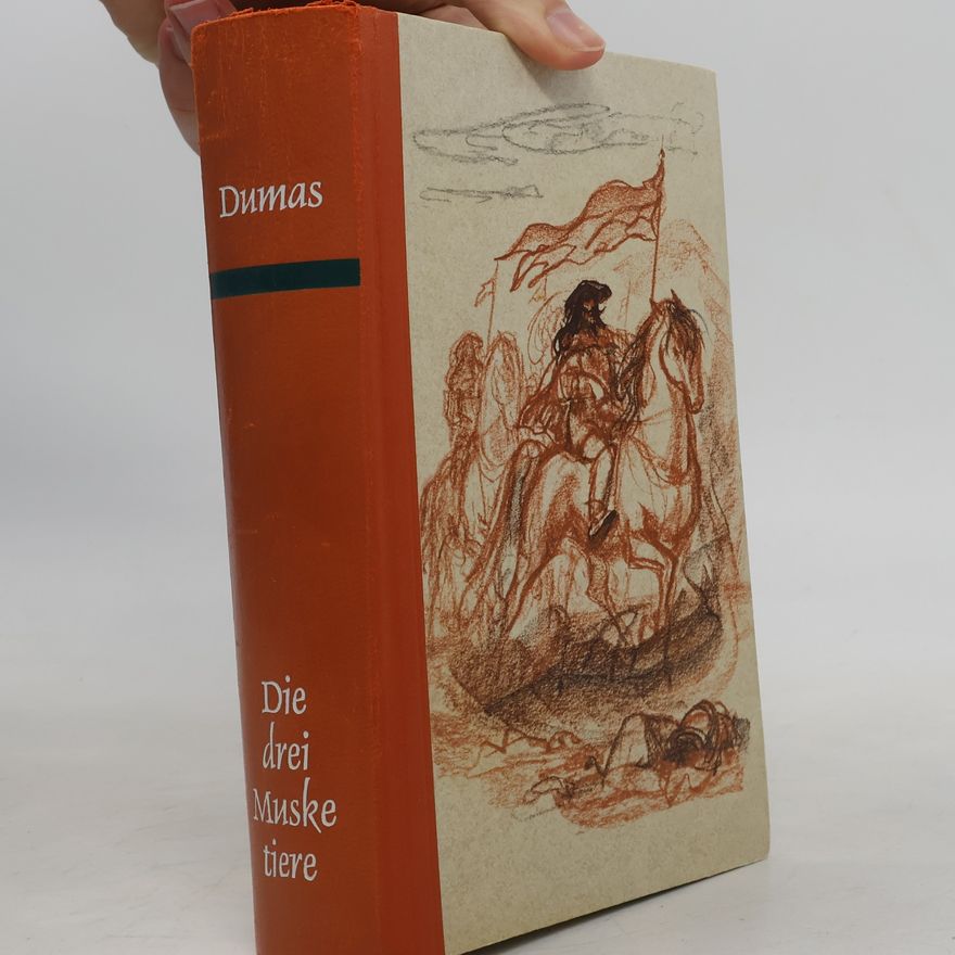 Alexandre Dumas der Ältere Die drei Musketiere