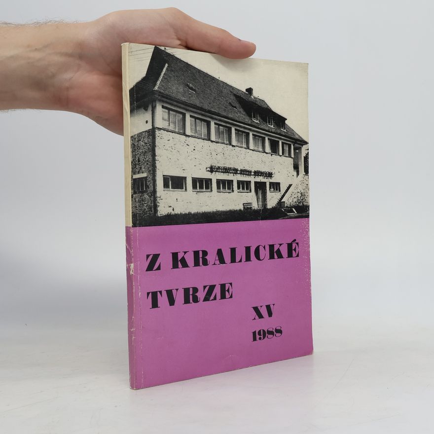 Collectif d'auteurs Z kralické tvrze XV.