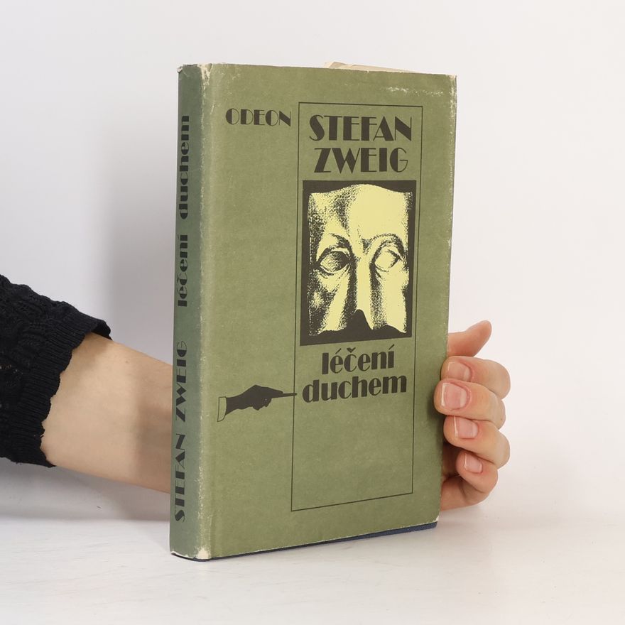 Stefan Zweig Léčení duchem
