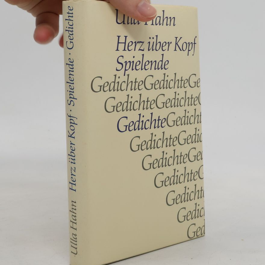 Ulla Hahn Herz über Kopf