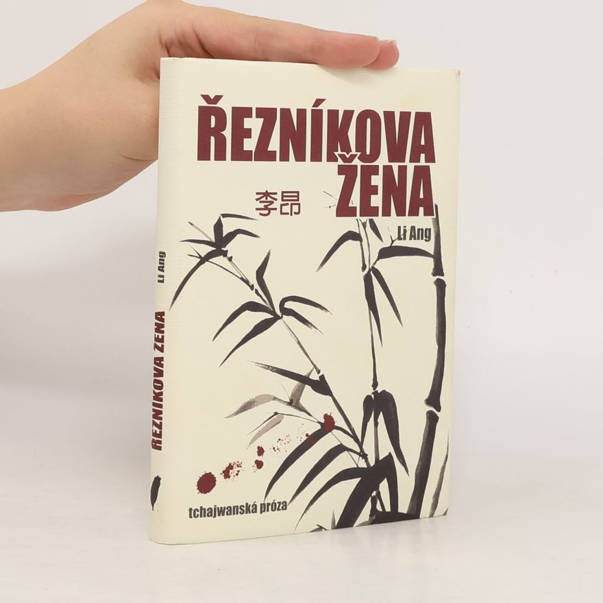 Li Ang Řezníkova žena