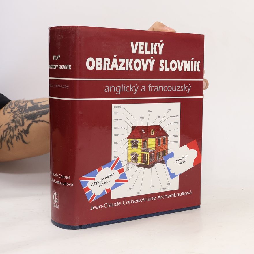 Jean-Claude Corbeil Velký obrázkový slovník. Anglický a francouzský