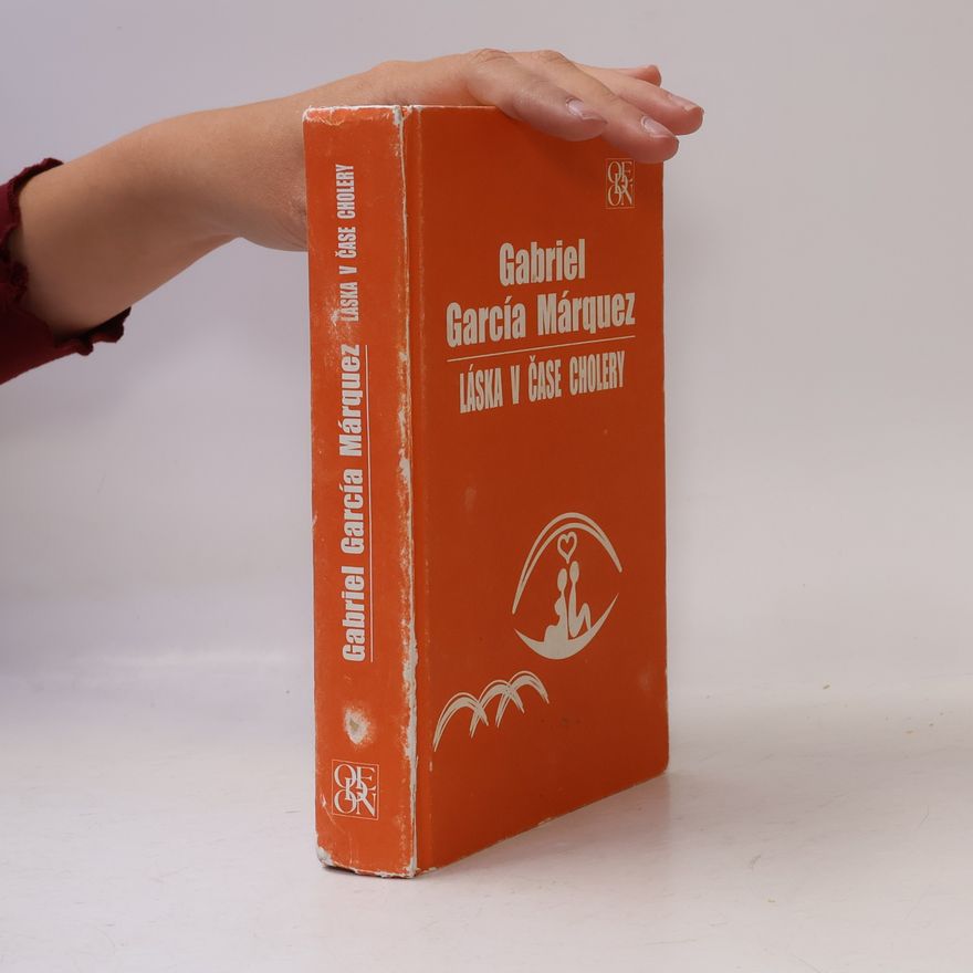 Gabriel García Márquez Láska v čase cholery