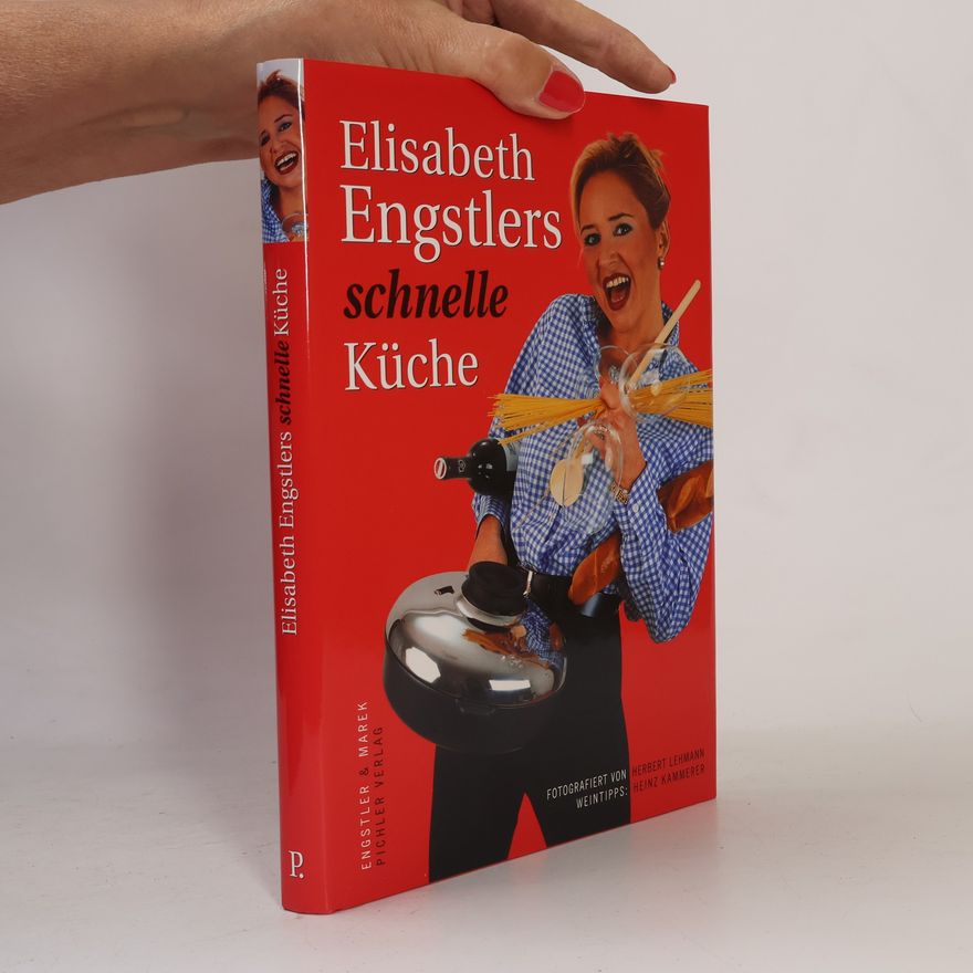 Herbert Lehmann Elisabeth Engstlers schnelle Küche