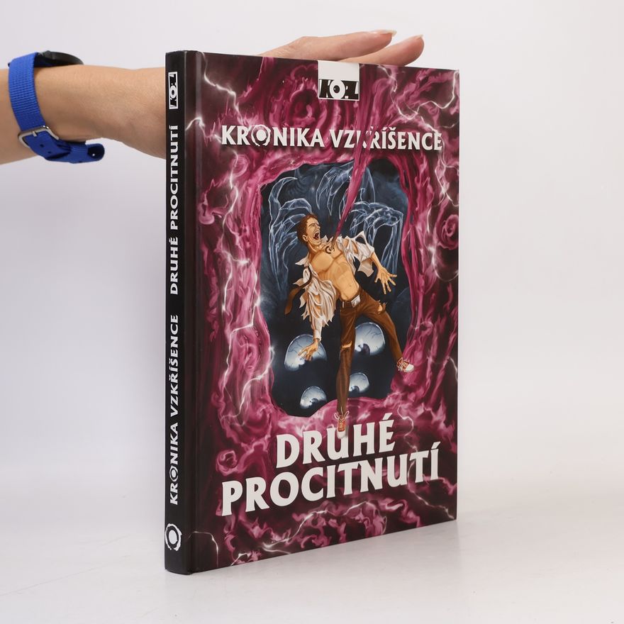 Petr Kopl Kronika vzkříšence. Druhé procitnutí