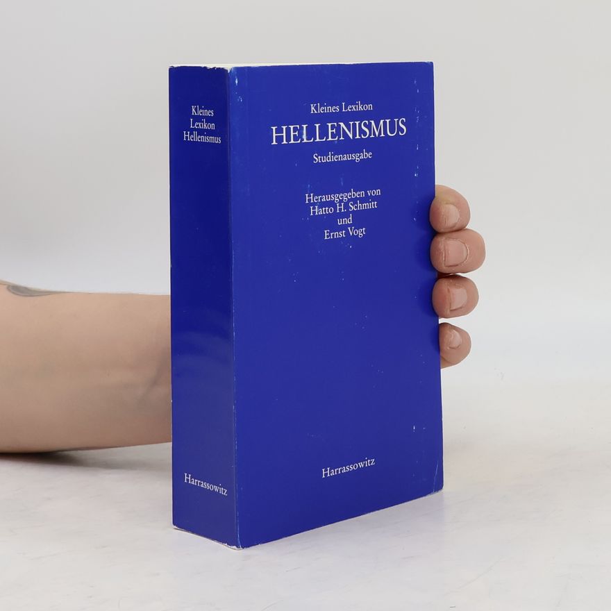 Hatto H. Schmitt Lexikon des Hellenismus - Studienausgabe