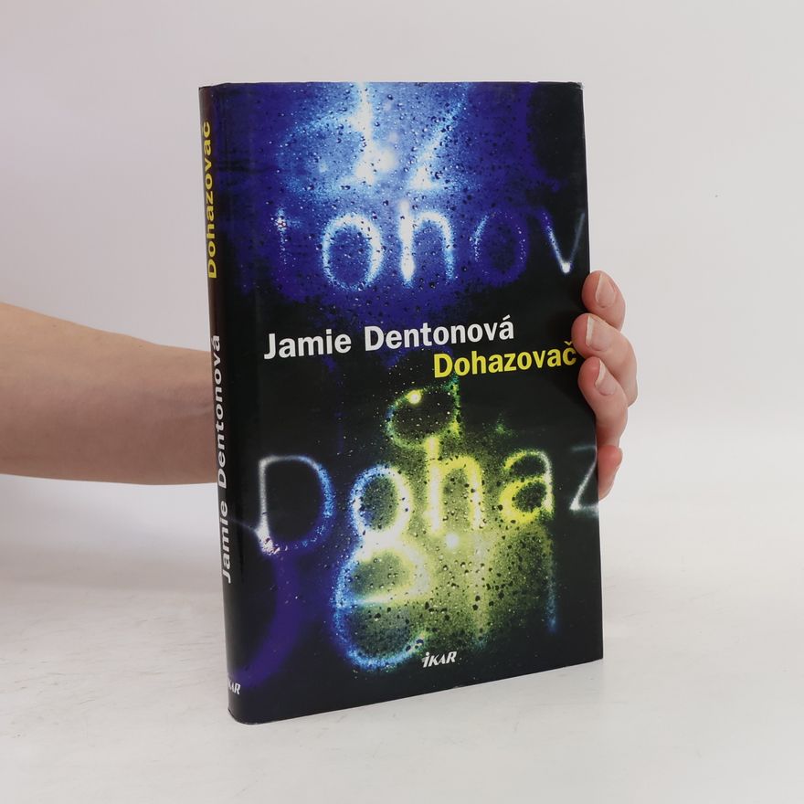 Jame Dentonová Dohazovač