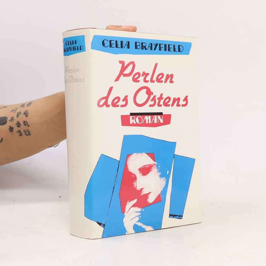 Celia Brayfield Perlen des Ostens