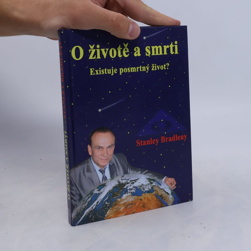Stanislav Brázda O životě a smrti - Existuje posmrtný život?