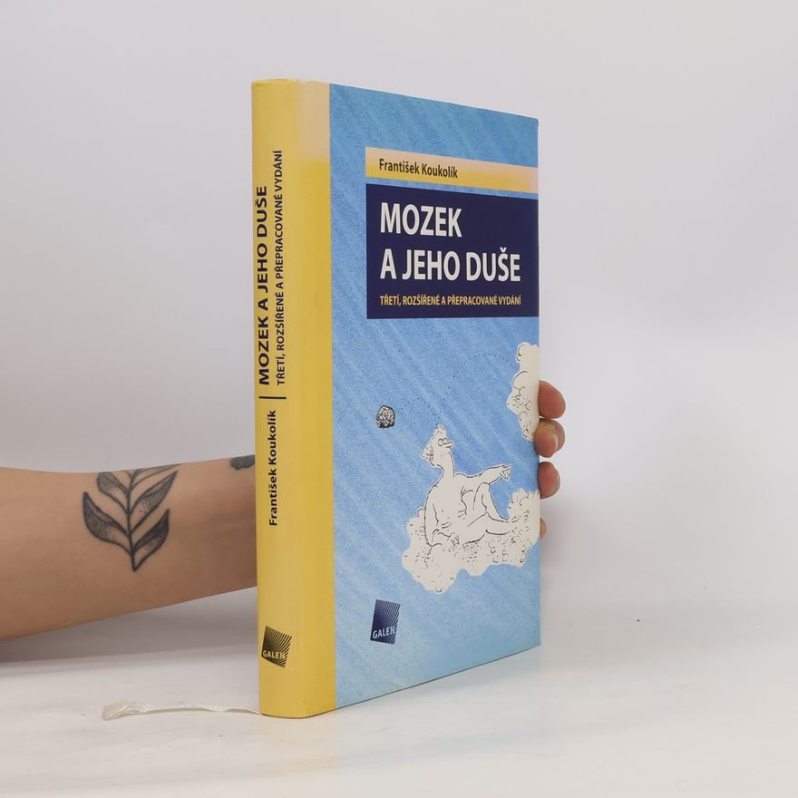 František Koukolík Mozek a jeho duše
