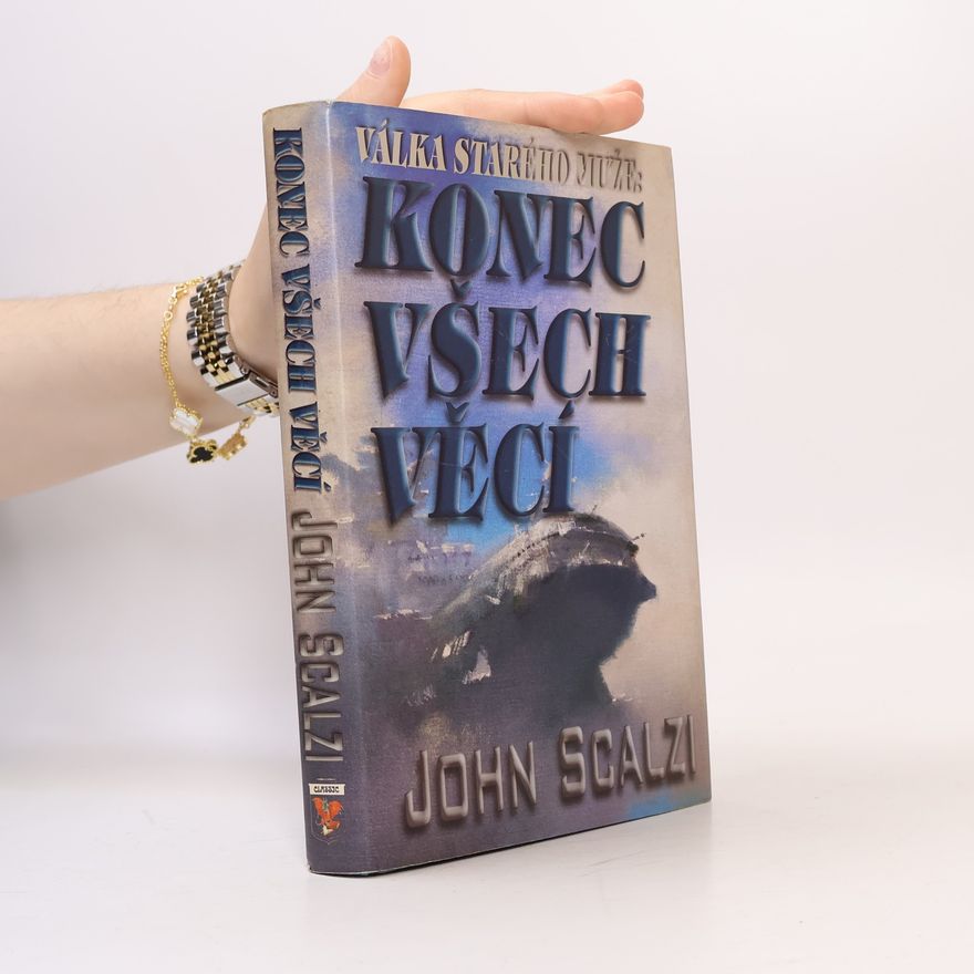 John Scalzi Konec všech věcí