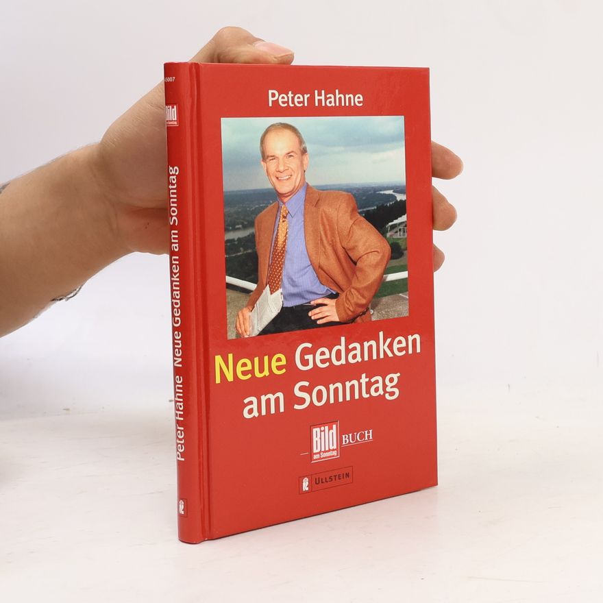 Peter Hahne Neue Gedanken am Sonntag