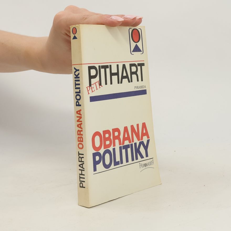 Petr Pithart Obrana politiky