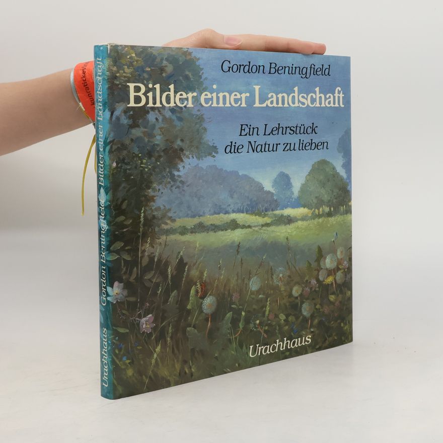 Gordon Beningfield Bilder einer Landschaft