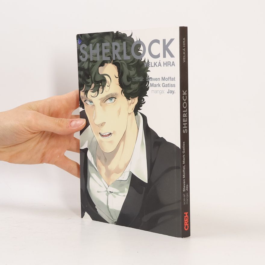 Steven Moffat Sherlock. Velká hra