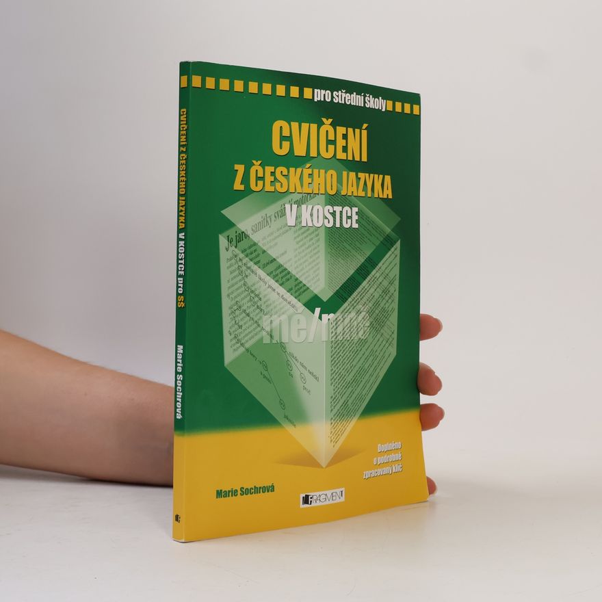 Marie Sochrová Cvičení z českého jazyka v kostce : pro střední školy