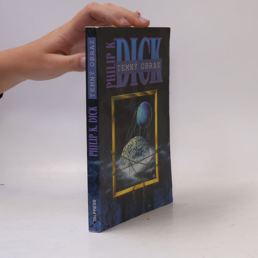 Philip K. Dick Temný obraz