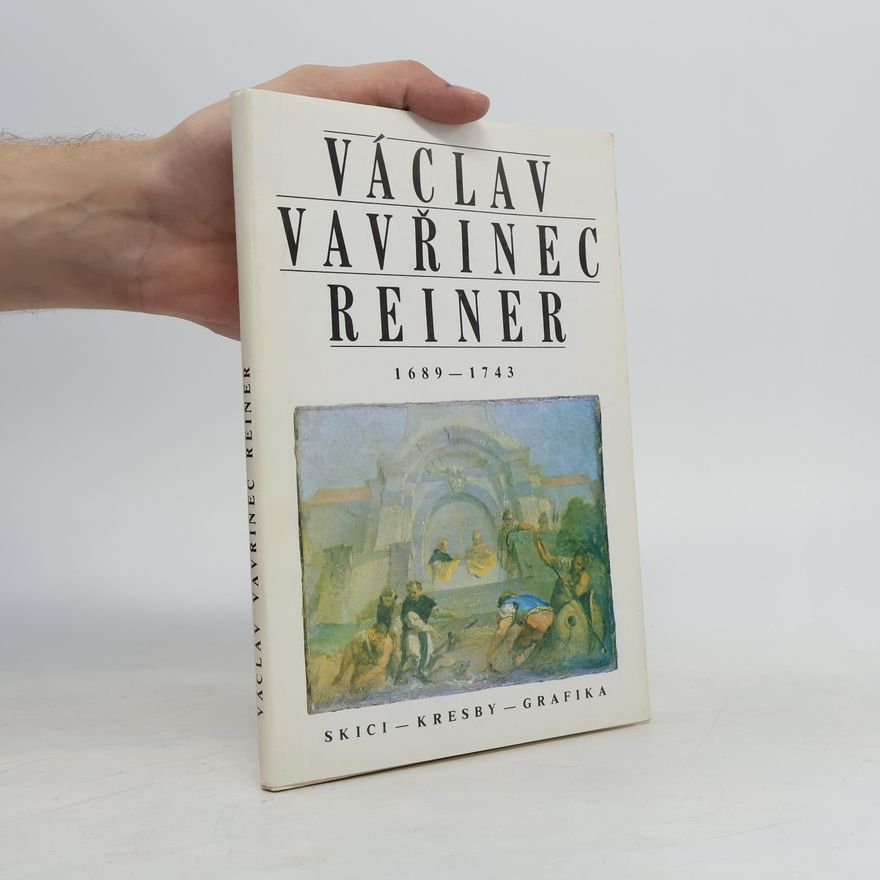Various authors Václav Vavřinec Reiner. Skicy-kresba-grafika