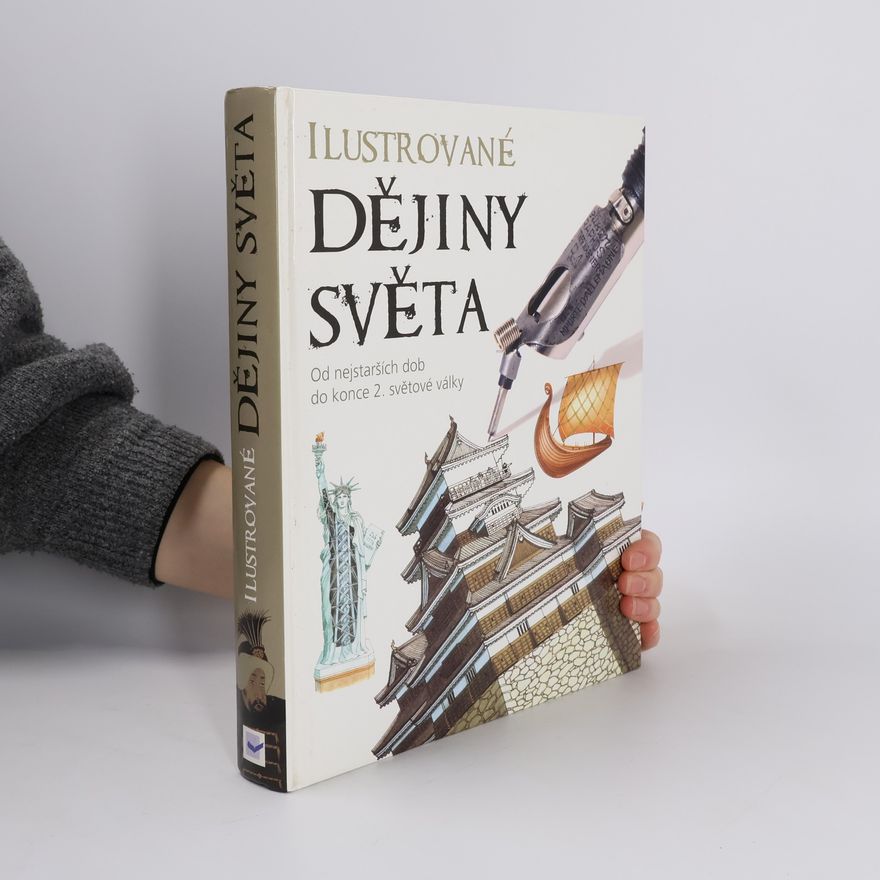 Autorenkollektiv Ilustrované dějiny světa