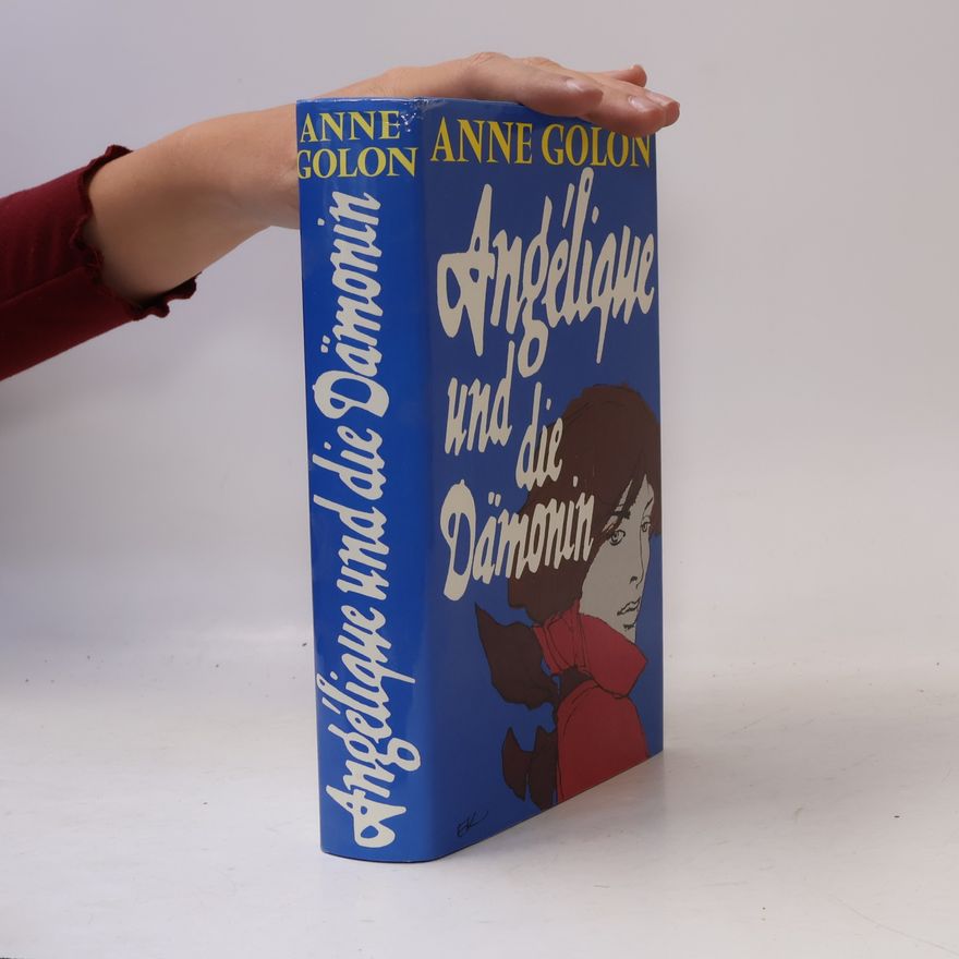 Anne Golon Angélique und die Dämonin