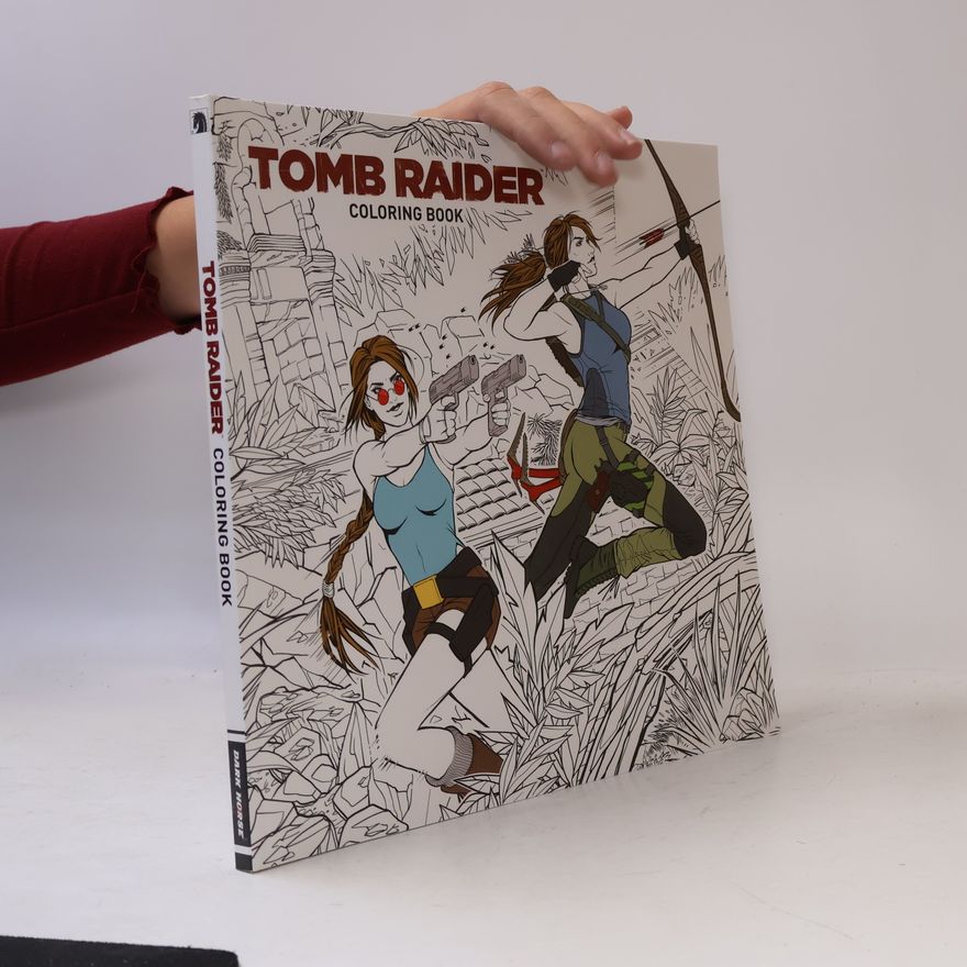 Crystal Dynamics Tomb Raider Adult Coloring Book