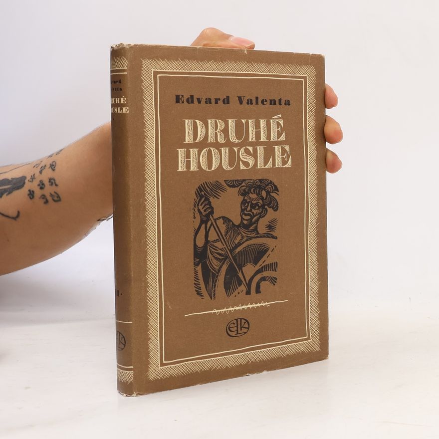 Edvard Valenta Druhé housle II. díl