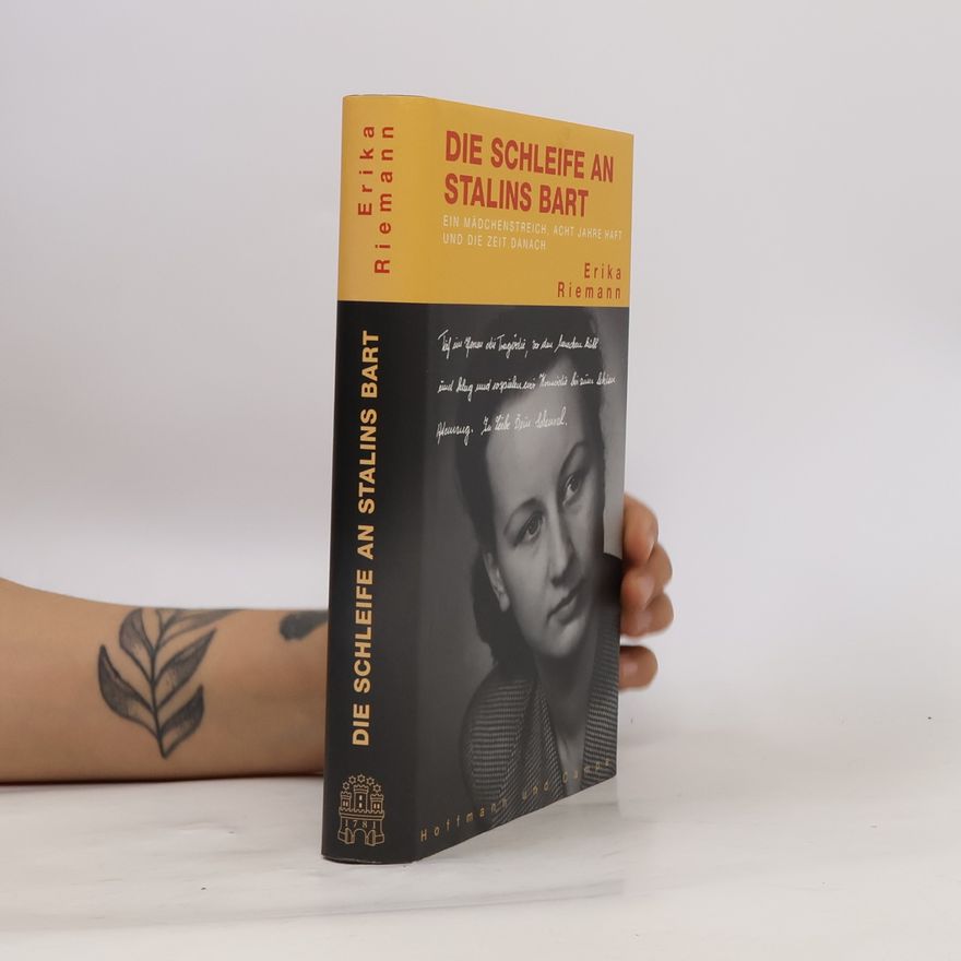 Erika Riemann Die Schleife an Stalins Bart
