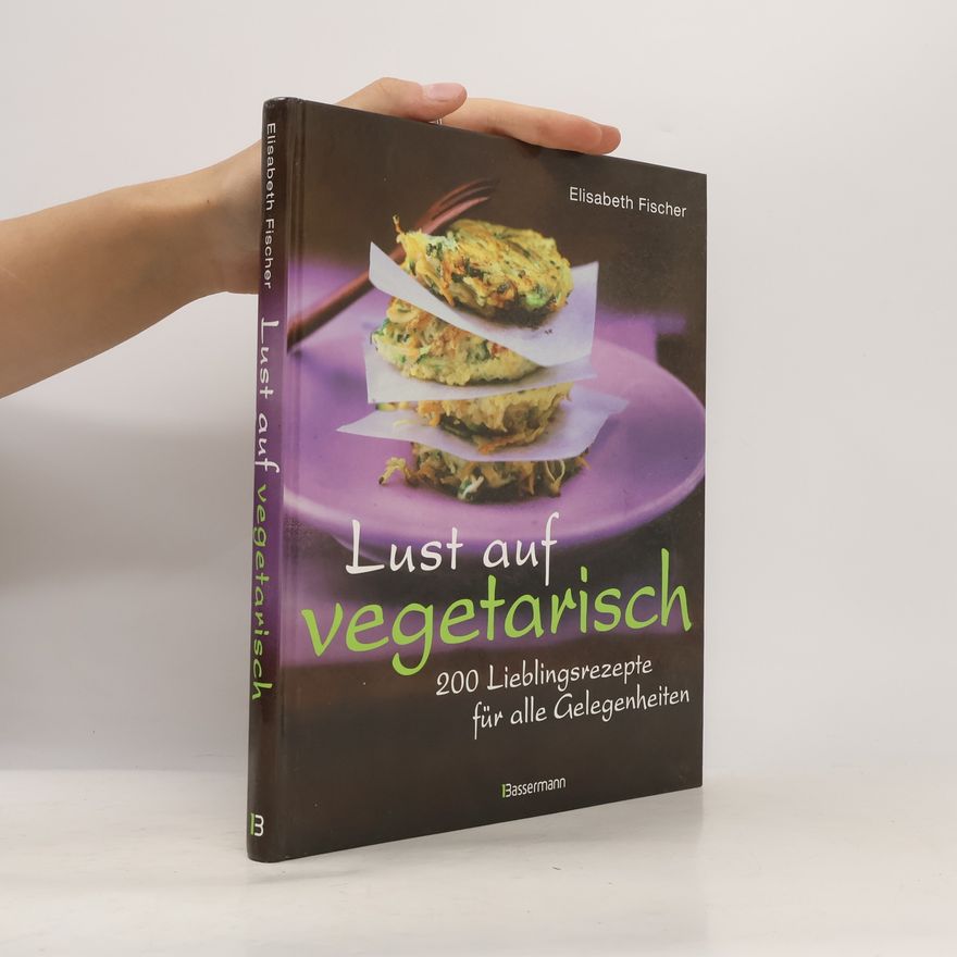 Elisabeth Fischers Lust auf vegetarisch