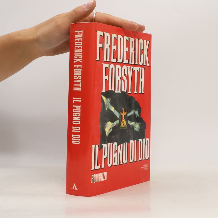 Frederick Forsyth Il pugno di Dio