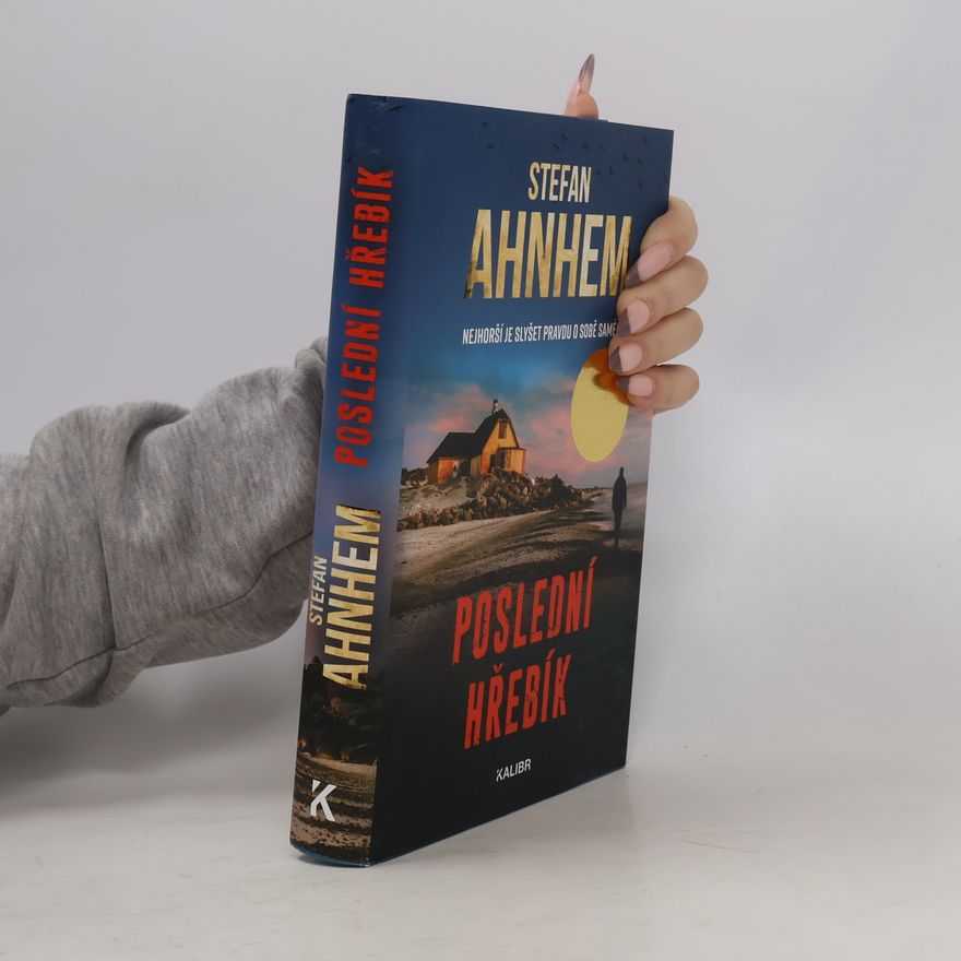 Stefan Ahnhem Poslední hřebík