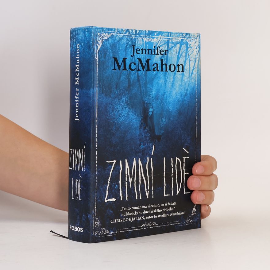 Jennifer McMahon Zimní lidé
