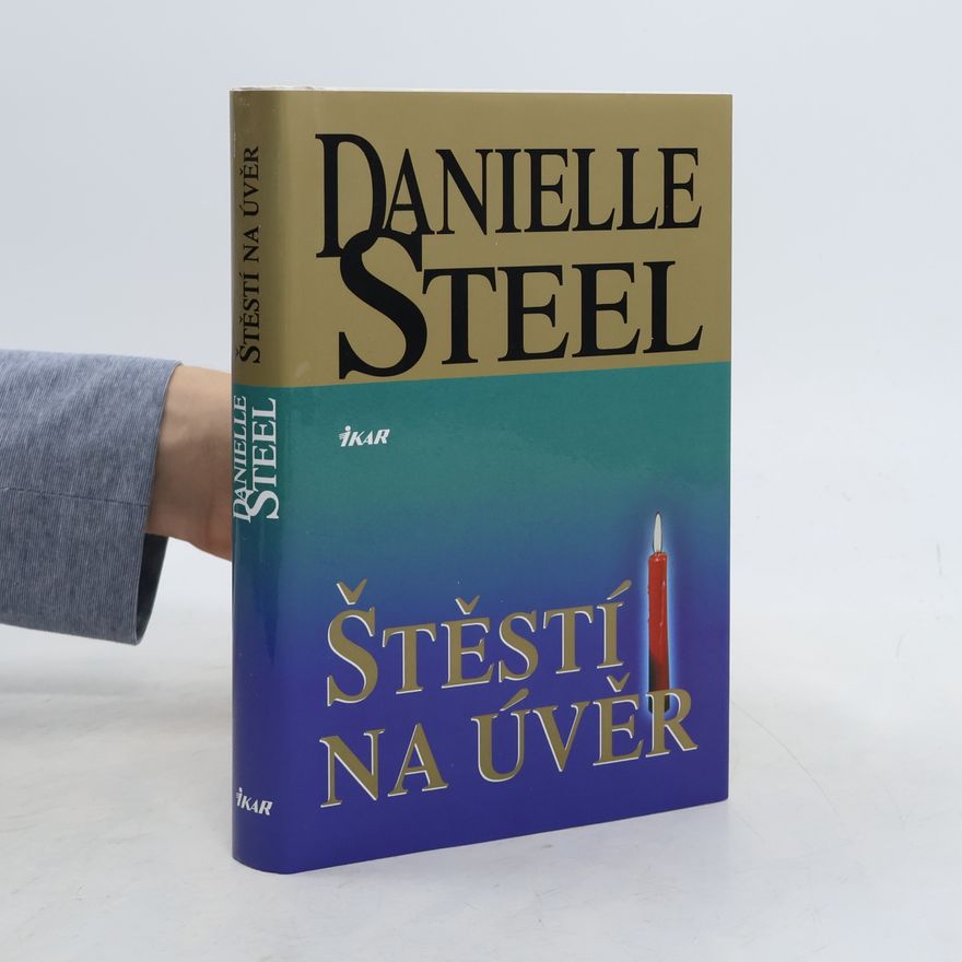 Danielle Steel Štěstí na úvěr