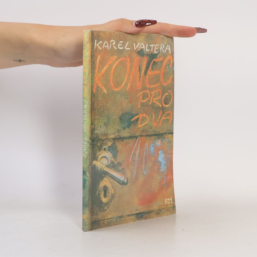 Karel Valtera Konec pro dva