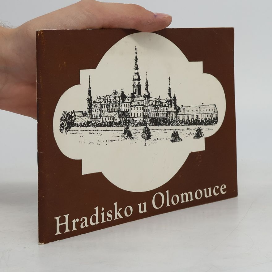 Leoš Mlčák Hradisko u Olomouce
