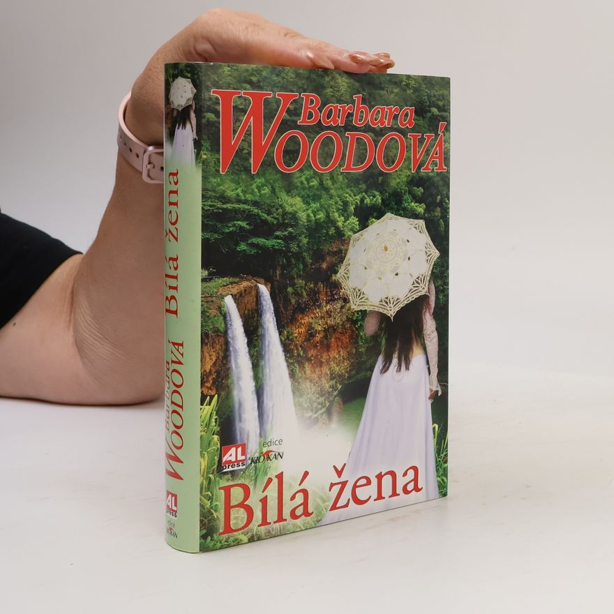 Barbara Wood Bílá žena