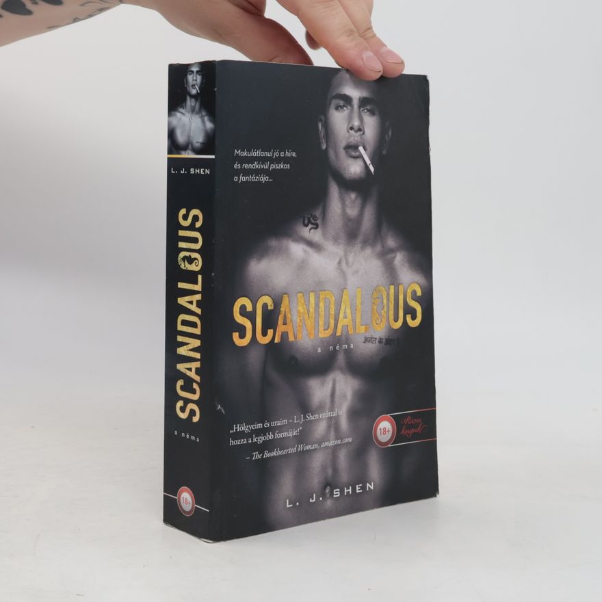 L. J. Shen Scandalous - A Néma