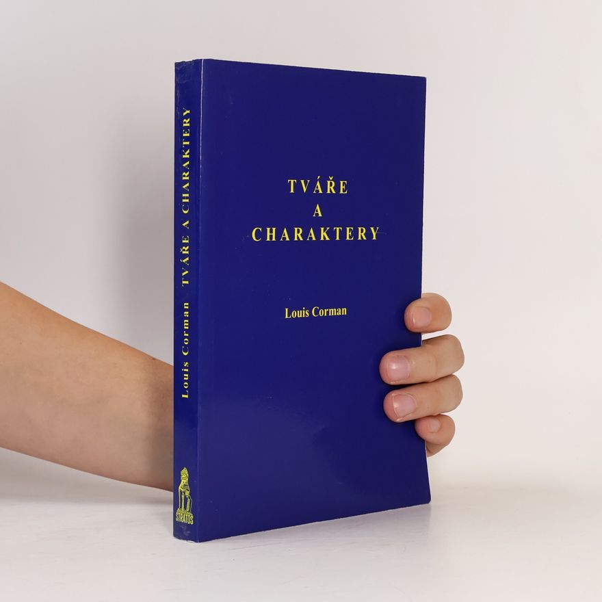 Louis Corman Tváře a charaktery