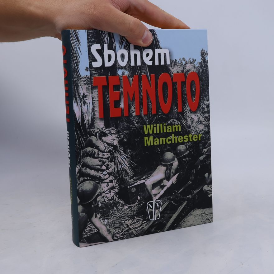 William Manchester Sbohem temnoto