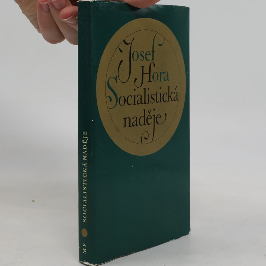 Josef Hora Socialistická naděje