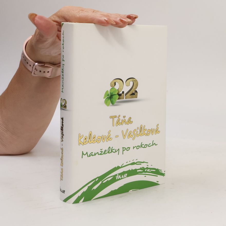 Táňa Keleová-Vasilková Manželky po rokoch