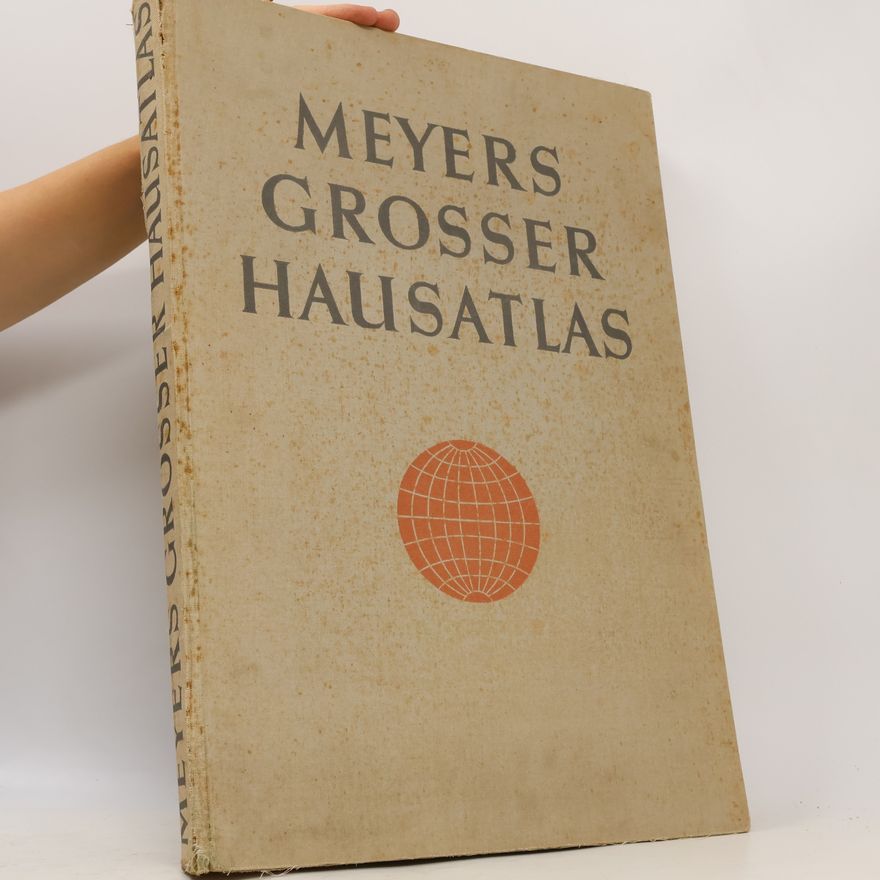 Various authors Meyers Grosser Hausatlas