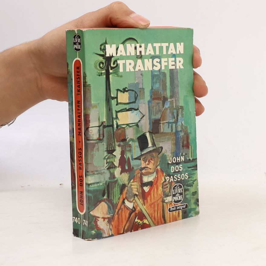 John Dos Passos Manhattan Transfer