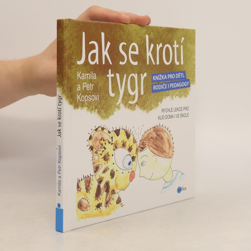 Petr Kops Jak se krotí tygr