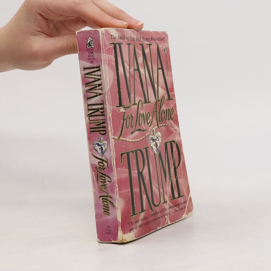 Ivana Trump For Love Alone