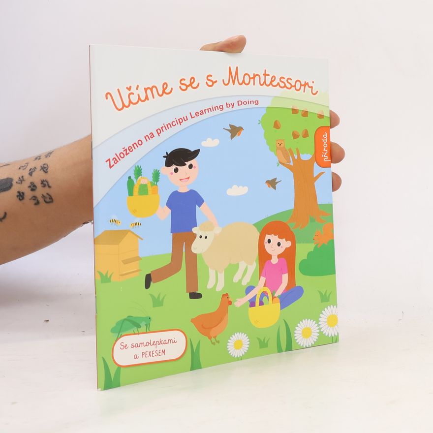 Various authors Učíme se s Montessori: Příroda